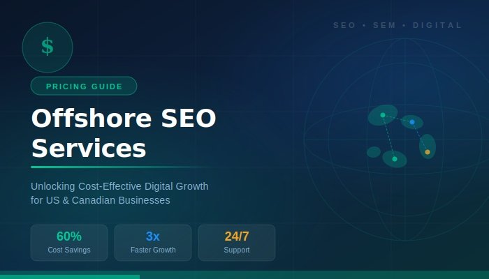 Offshore SEO Services Pricing Guide: Save Costs & Scale Faster